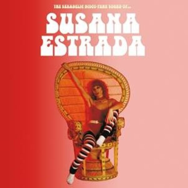Susana Estrada - The Sexadelic Disco Funk Sound Of... (LP)