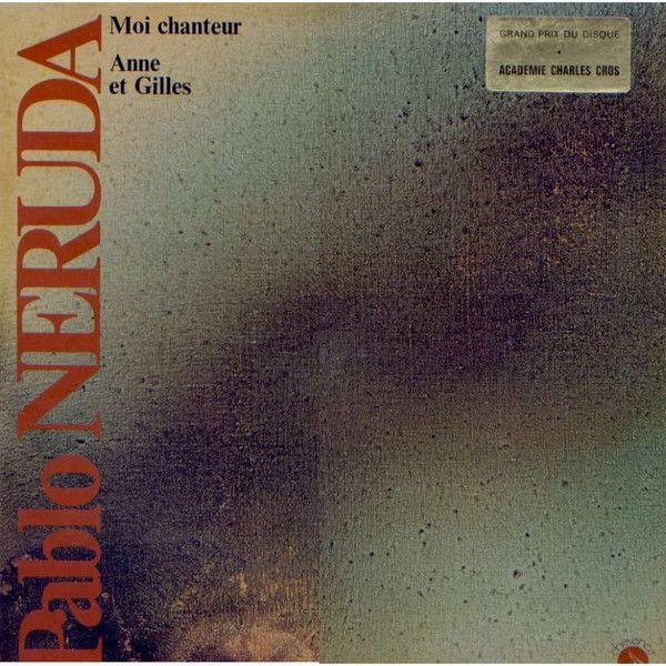 USED - Pablo Neruda - Moi Chanteur