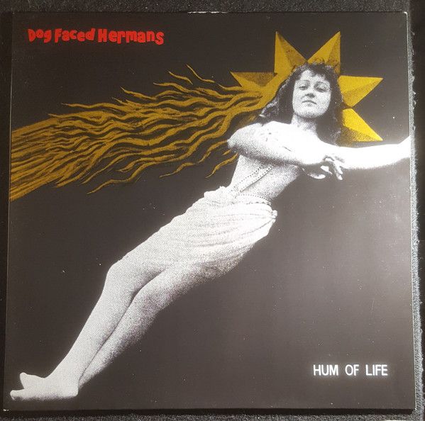 USED - Dog Faced Hermans - Hum Of Life
