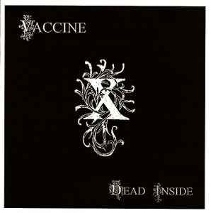 USED - Vaccine (3) - Dead Inside