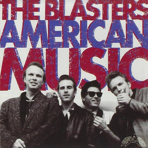 Blasters - American Music (LP)