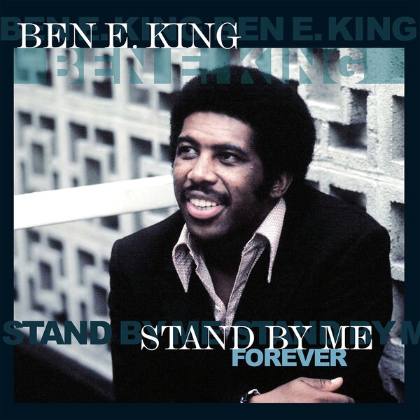 Ben E. King - Stand by me forever (LP)