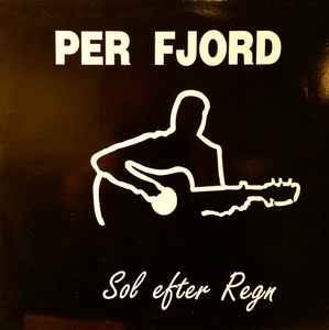USED - Per Fjord - Sol Efter Regn