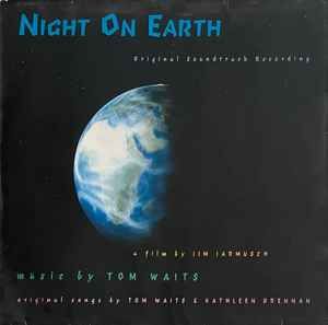 USED - Tom Waits - Night On Earth (Original Soundtrack Recording)