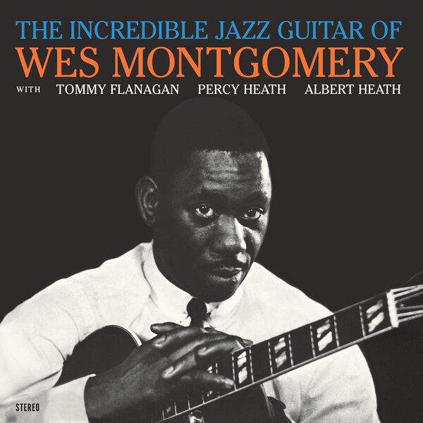 Wes Montgomery - The Incredible Jazz Guitar Of Wes Montgomery (Coloured Vinyl   LP)