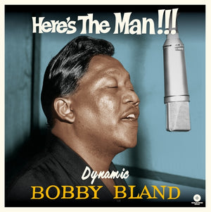 Bobby Bland - Here's the Man..Dynamic Bobby Bland