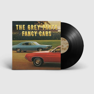 Grey Pants - Fancy Cars (LP)