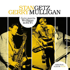 Stan/Gerry Mulligan Getz - Getz Meets Mulligan In Hi-Fi