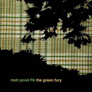 USED - Matt Pond PA - The Green Fury
