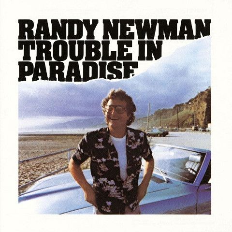 USED - Randy Newman - Trouble In Paradise