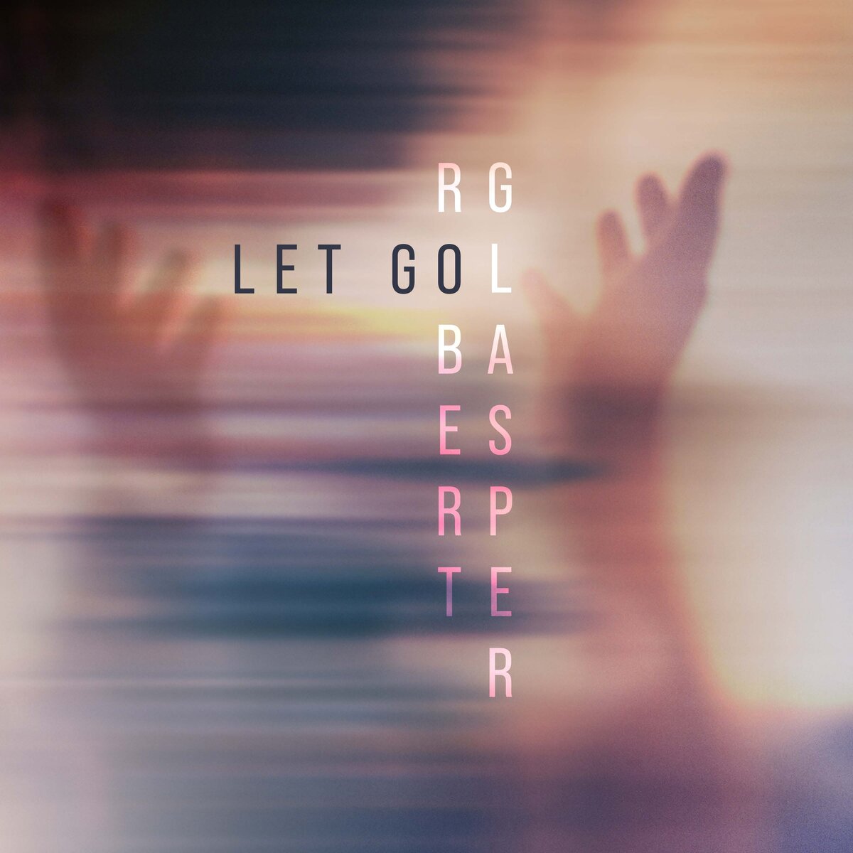 Robert Glasper - Let Go (LP)