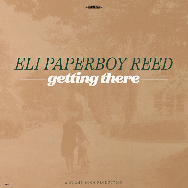 Eli Paperboy Reed - Getting There (LP)