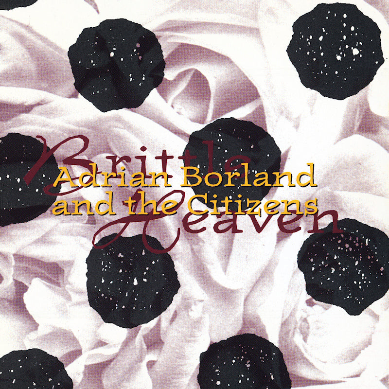 Adrian Borland And The Citizens - Brittle Heaven (LP)