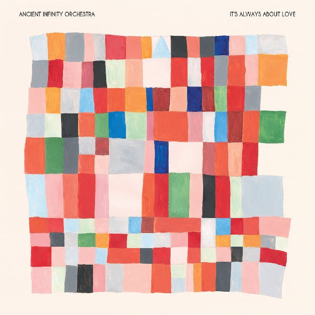 Ancient Infinity Orchestra - It's Always About Love (LP)