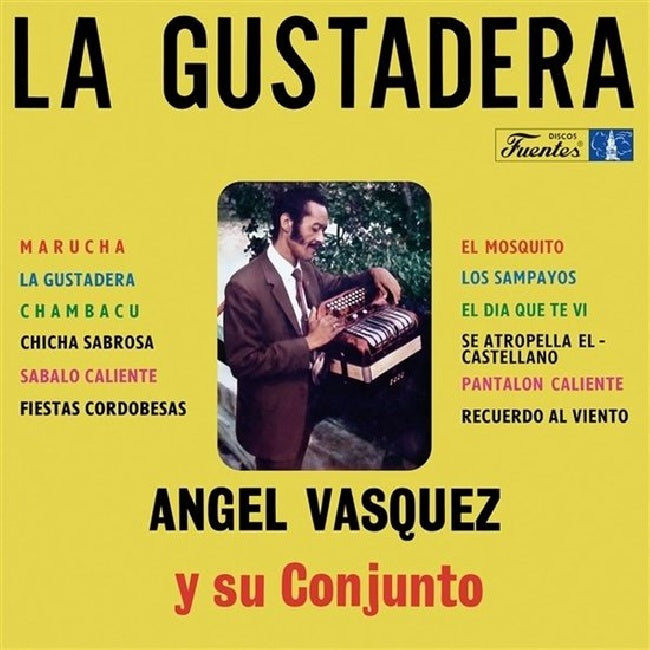 Angel Vasquez Y Su Conjunto - La Gustadera (LP)