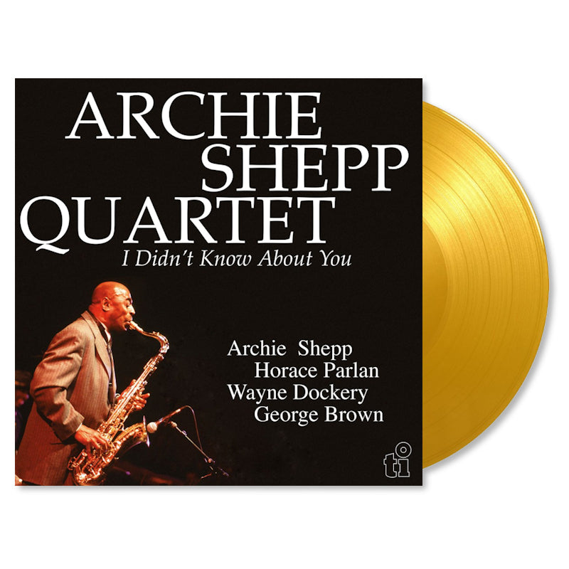 Archie Shepp Quartet - I Didn't Know About You (Yellow LP)