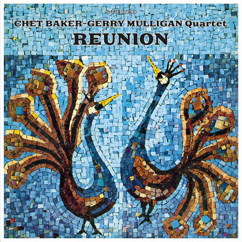 Chet Baker  & Gerry Mulligan - Reunion (LP)