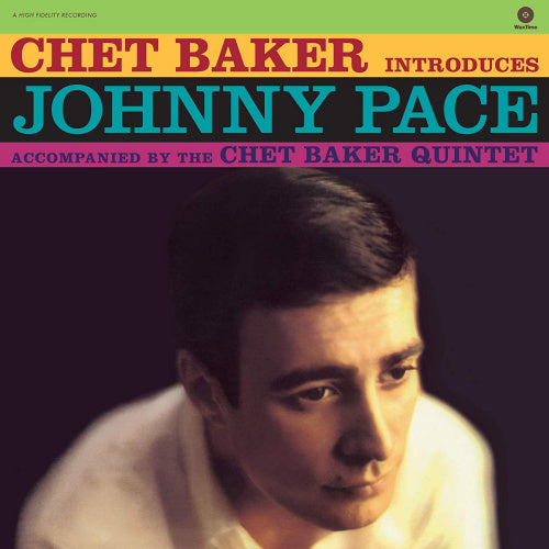 Chet Baker - Introduces Johnny Pace (LP)