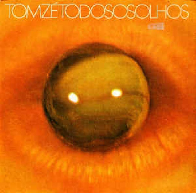 Tom Zé - Todos Os Olhos (LP)
