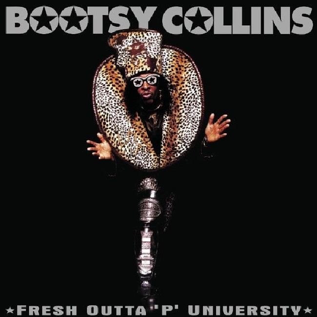 Bootsy Collins - Fresh Outta 'P' University (LP)