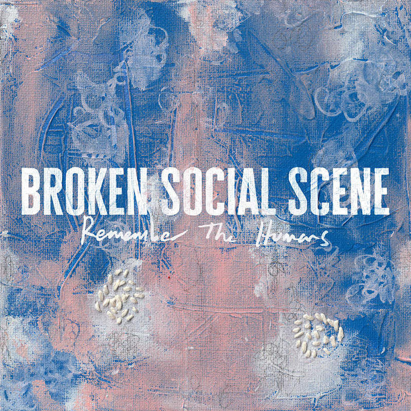 Broken Social Scene - Remember The Humans (Cream Vinyl LP)
