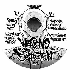 Sweely / Maison Rat / Frederik Anthony / Raw Equipment / Timmy P / Jamm / M High / Boss Priester / Horsemen - Weapons Of Ass Destruction Vol IV