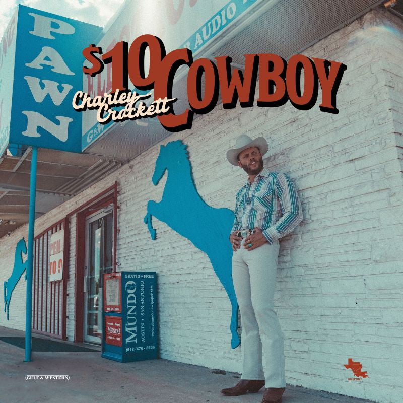 Charley Crockett - $10 Cowboy (Coloured LP)