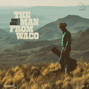 Charley Crockett - The man from waco (LP)