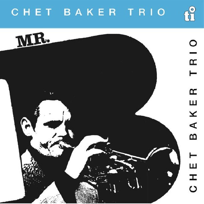 Chet Baker Trio - Mr. B (LP)