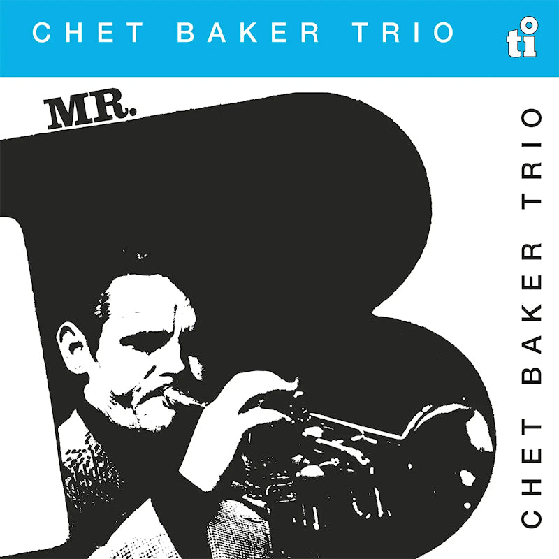 Chet Baker - Mr. B (Translucent Blue LP)