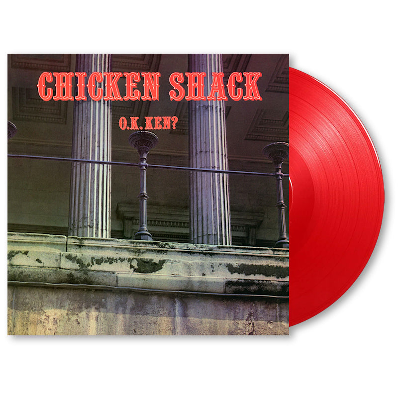 Chicken Shack - O.K. Ken? (Red Vinyl LP)