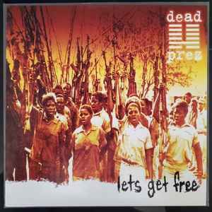 USED - dead prez - Lets Get Free