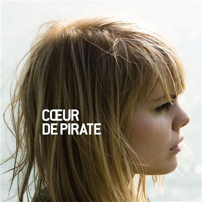 Coeur De Pirate - Coeur De Pirate (Turquoise Vinyl)