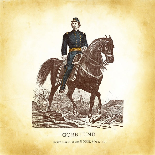 Corb Lund - Horse Soldier! Horse Soldier! (LP)