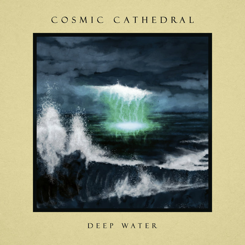 Cosmic Cathedral - Deep Water (LP)