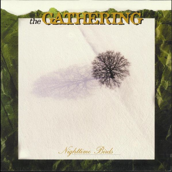 USED - The Gathering - Nighttime Birds
