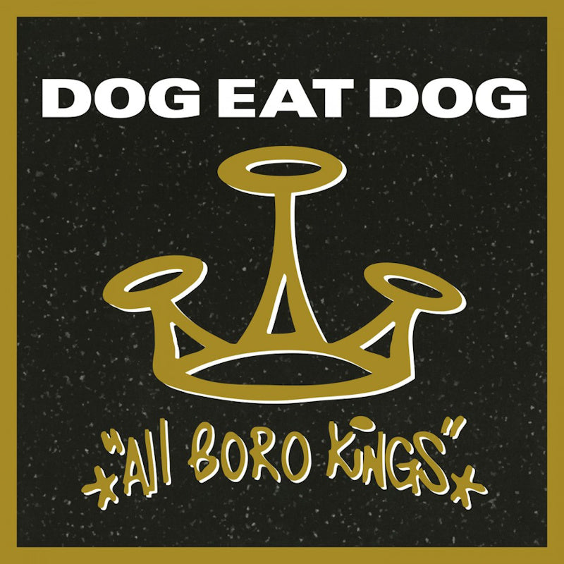 Dog Eat Dog - All Boro Kings (Yellow Transparent LP)