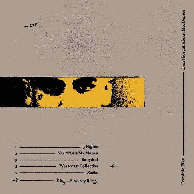 Dominic Fike - Don't Forget About Me, Demos (12")