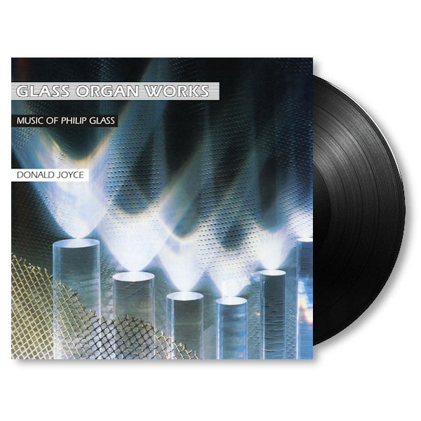 Philip & Donald Joyce Glass - Glass Organ Works (LP)