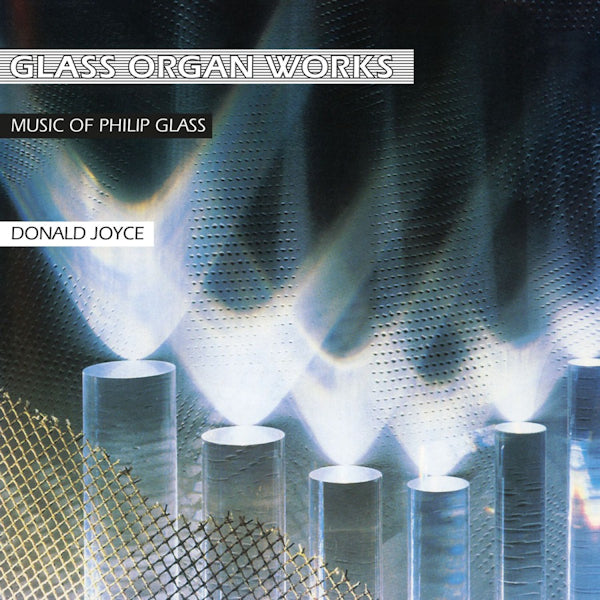 Philip & Donald Joyce Glass - Glass Organ Works (LP)