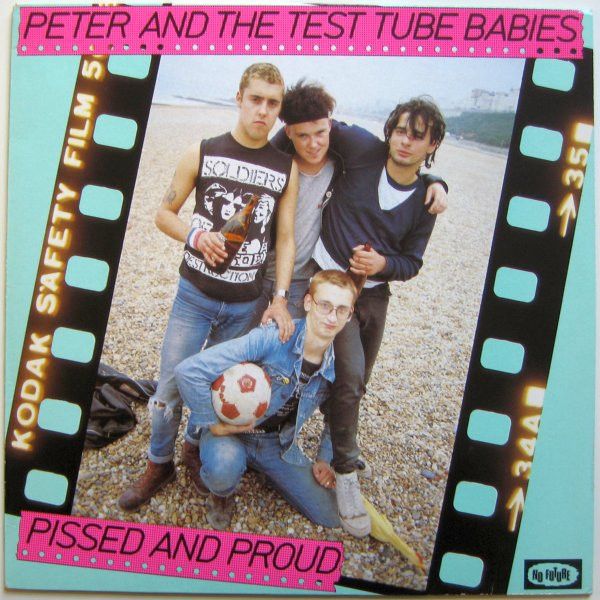 USED - Peter And The Test Tube Babies - Pissed And Proud