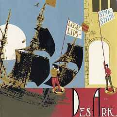 USED - Des Ark - Loose Lips Sink Ships