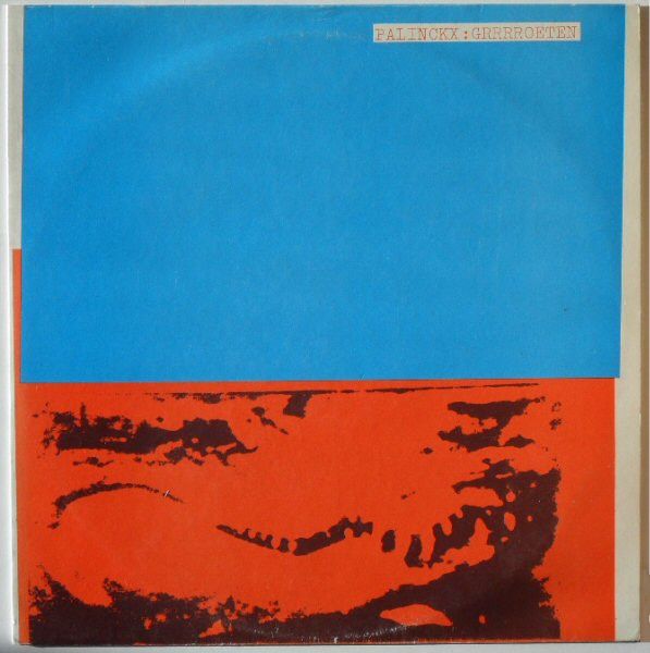 USED - Palinckx - Grrrroeten