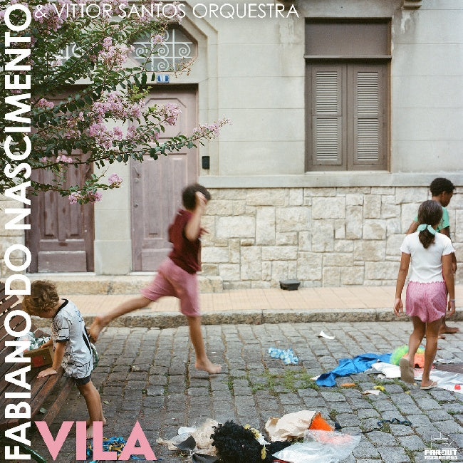 Fabiano Do Nascimento & Vittor Santos Orchestra - Vila (LP)