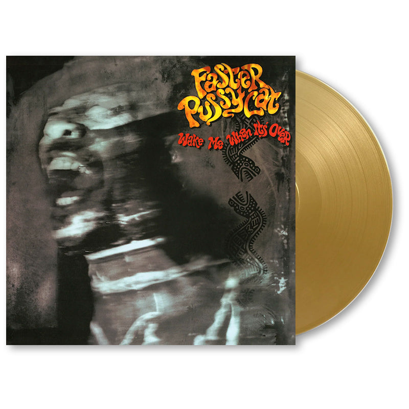 Faster Pussycat - Wake Me When It's Over (Gold Vinyl LP)