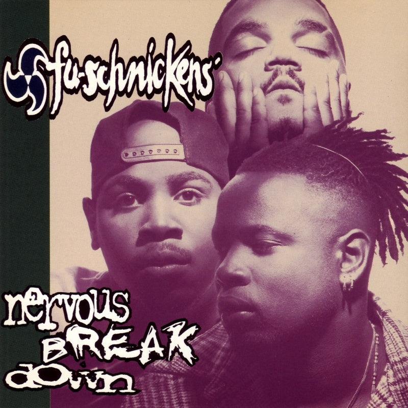 Fu-Schnickens - Nervous Breakdown (LP)