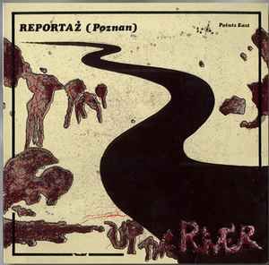 USED - Reportaż - Up The River