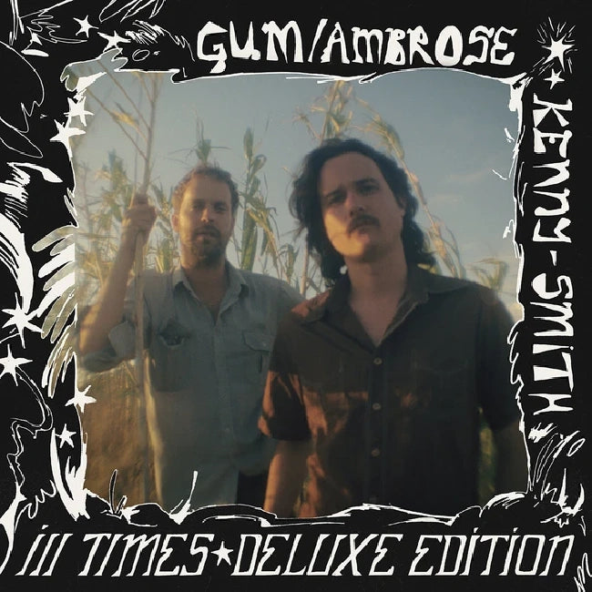 GUM & Ambrose Kenny-Smith - Ill Times (LP)