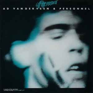 USED - Ad Vanderveen, Personnel - Off The Record