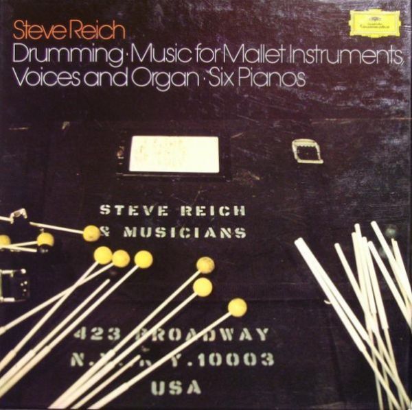 USED - Steve Reich - Drumming / Music For Mallet Instruments, Voices And Organ / Six Pianos